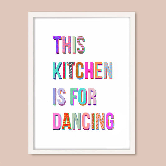 Kitchen is for Dancing A3 Print
